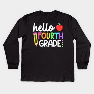 Hello Fourth Grade Team 4th Grade Back to School Teacher Kids Long Sleeve T-Shirt